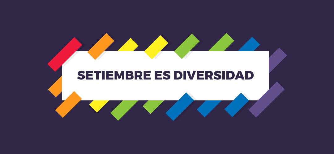 Setiembre es diversidad: te contamos parte de la agenda nacional