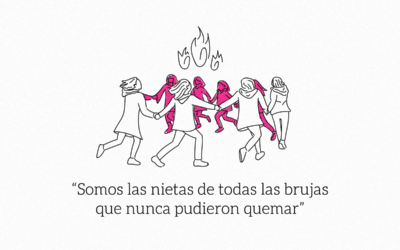 Somos las nietas de todas las brujas que nunca pudieron quemar