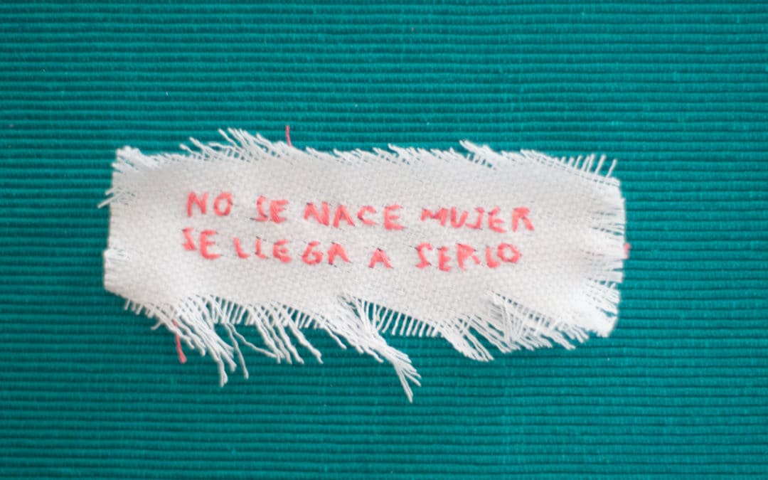 No se nace mujer, se llega a serlo